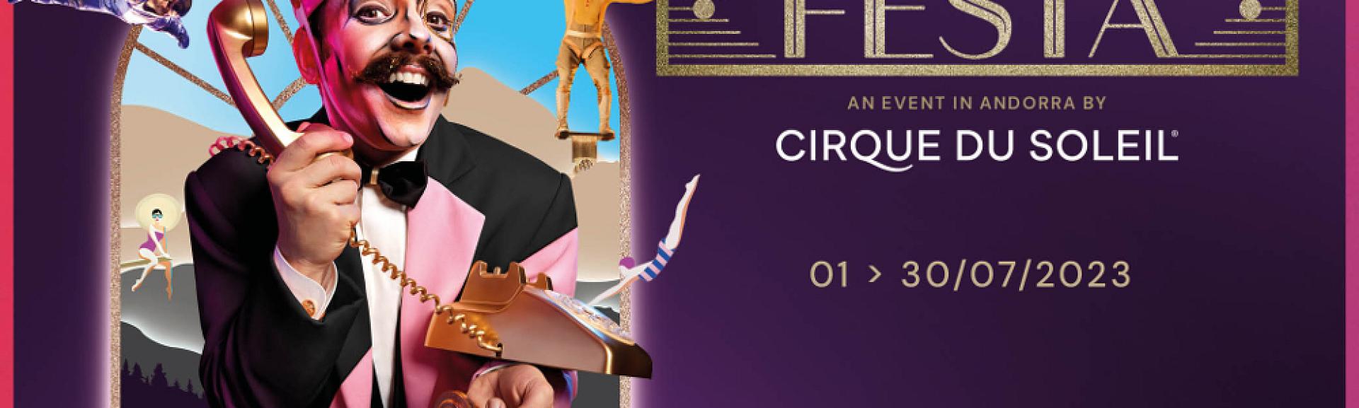 El Circo del Sol presenta "Festa" en Andorra este verano 2023